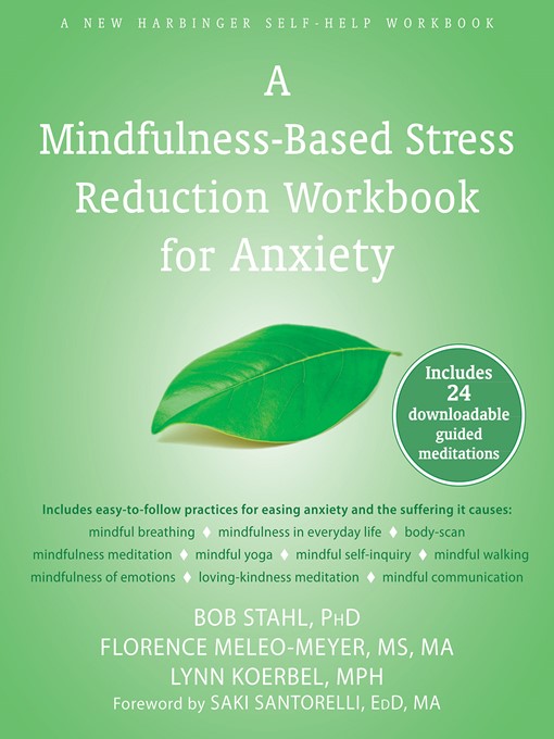 Title details for A Mindfulness-Based Stress Reduction Workbook for Anxiety by Bob Stahl - Wait list